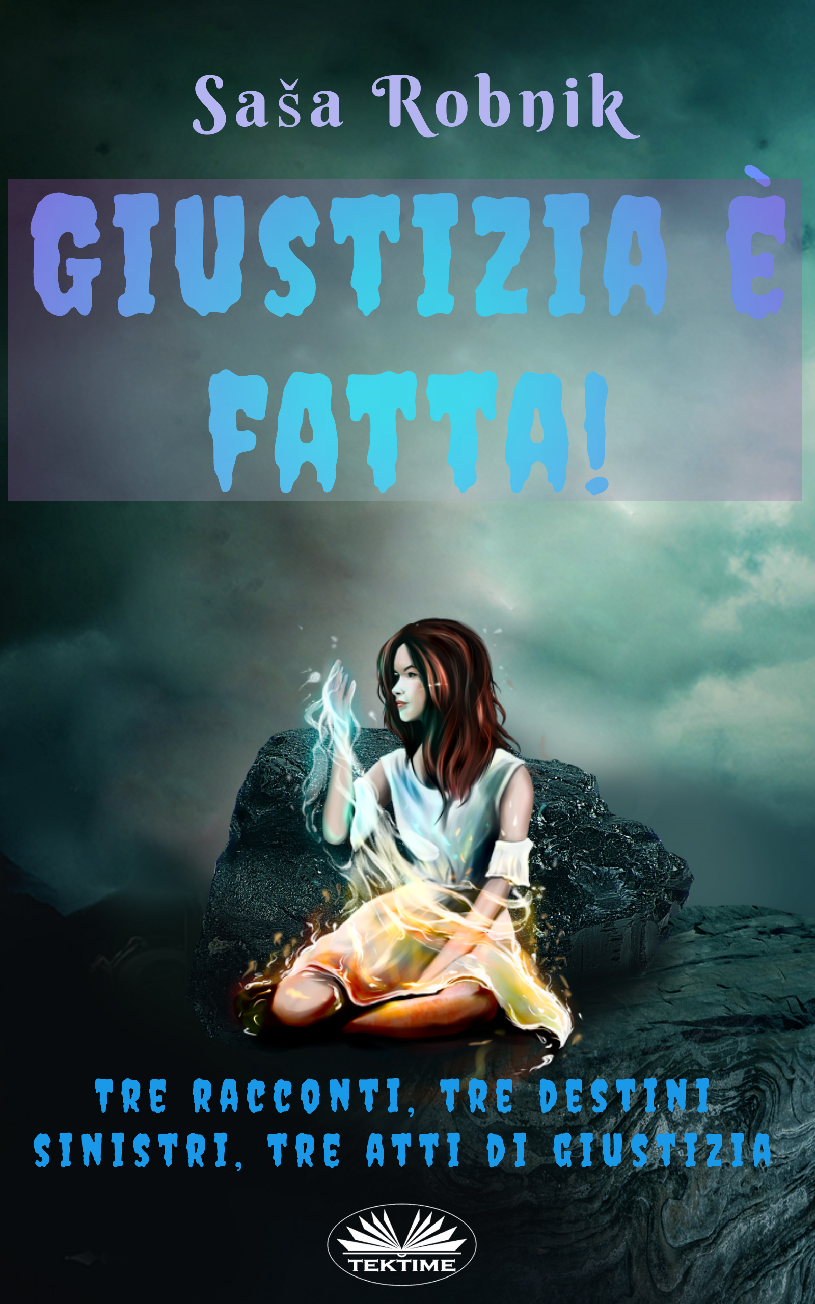 читать Giustizia È Fatta!