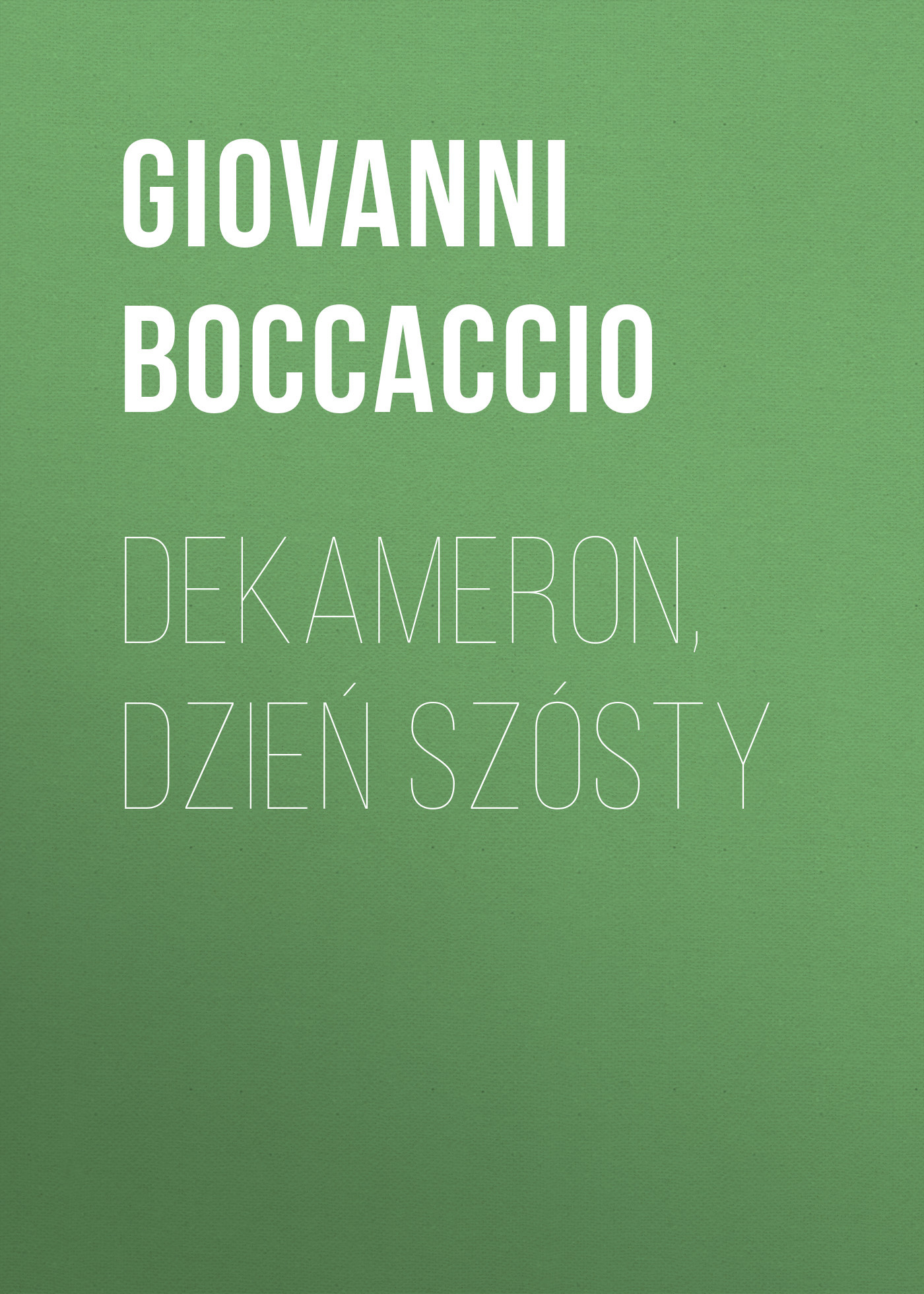 читать Dekameron, Dzień szósty