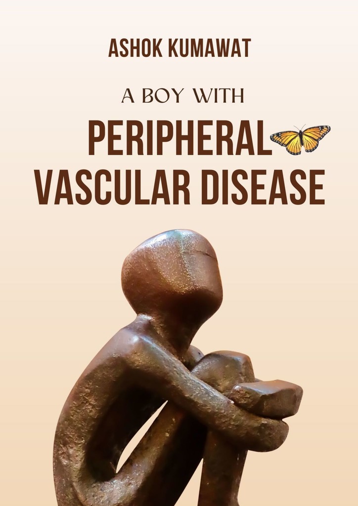 читать A Boy with Peripheral Vascular Disease