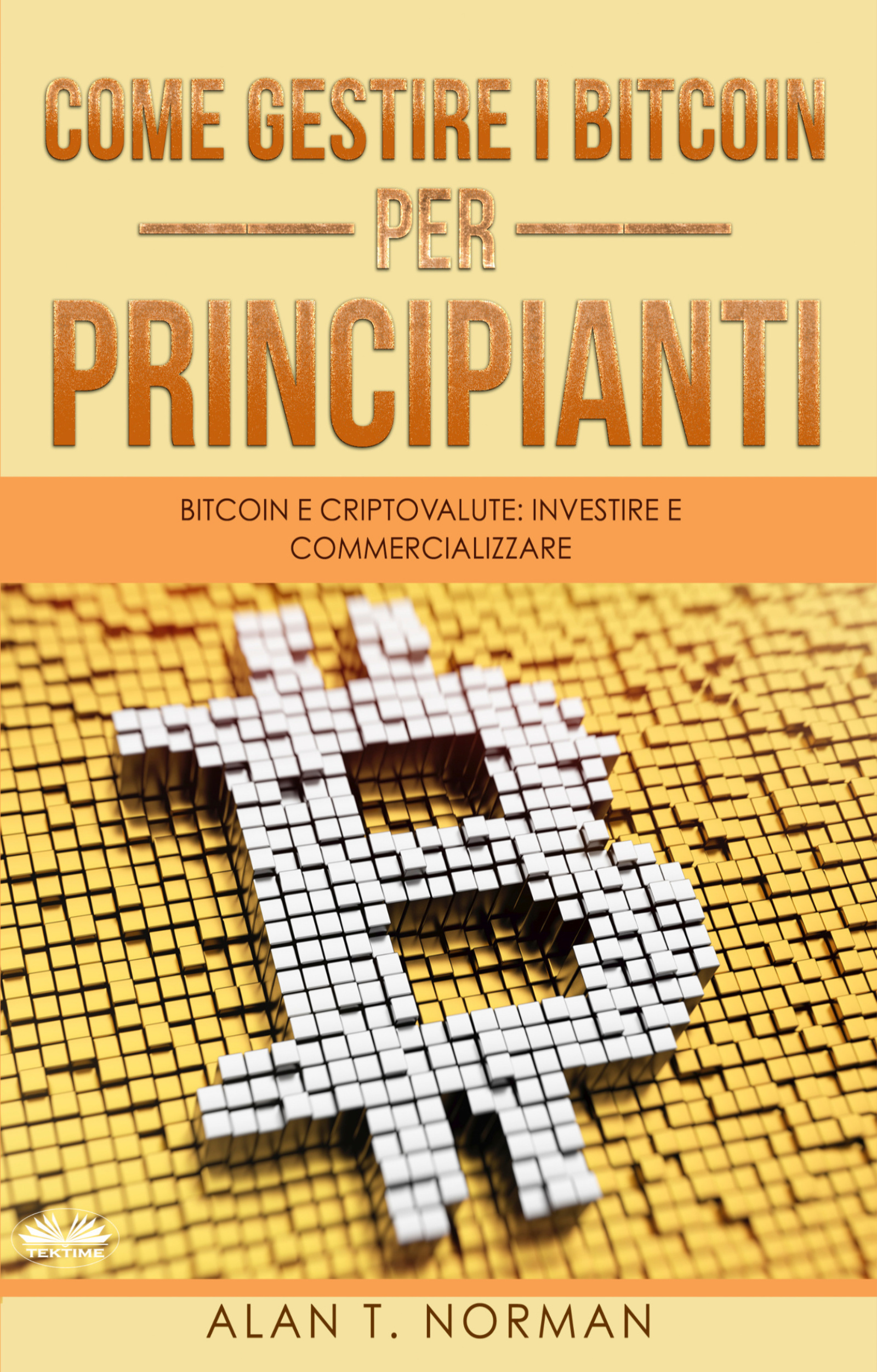 читать Come Gestire I Bitcoin - Per Principianti
