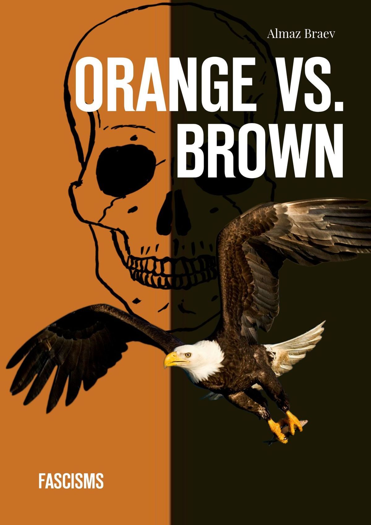 читать Orange vs. Brown. Fascisms