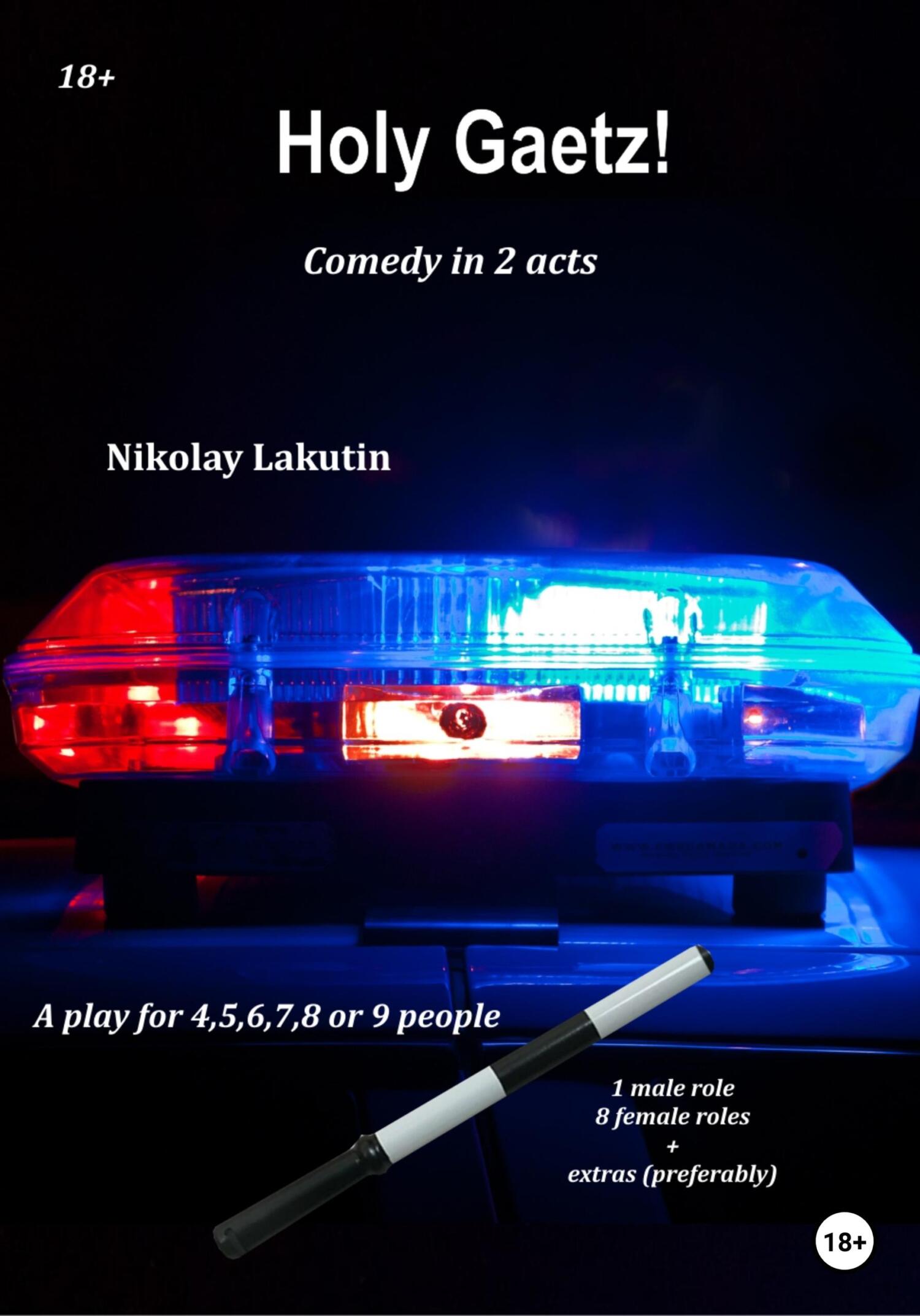 читать A play for 4,5,6,7,8 or 9 people. Holy Gaetz! Comedy