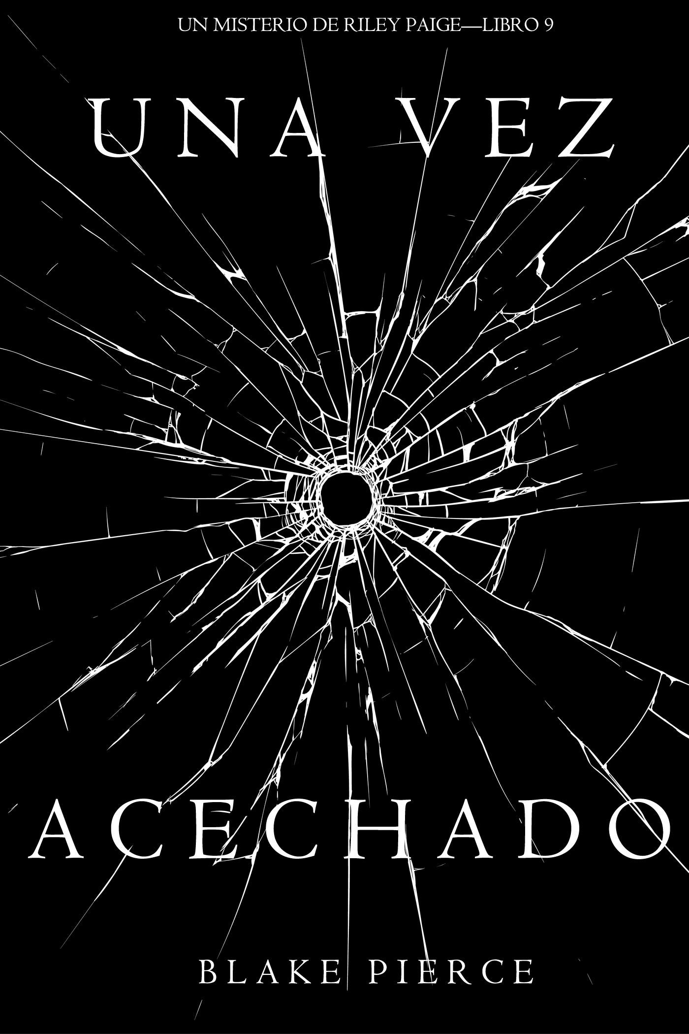 читать Una Vez Acechado 