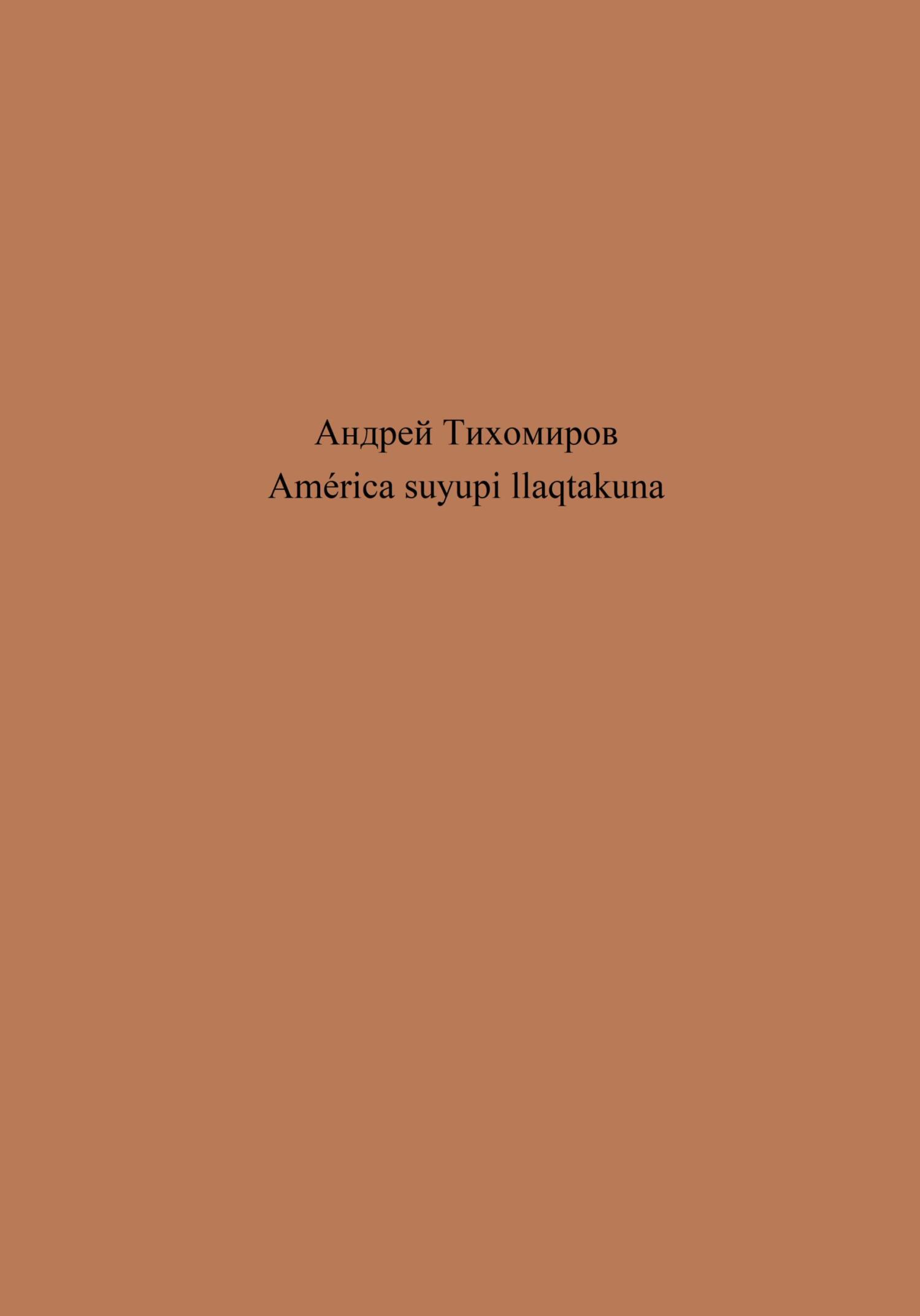 читать América suyupi llaqtakuna