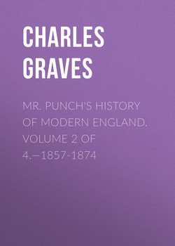 читать Mr. Punch's History of Modern England. Volume 2 of 4.1857-1874