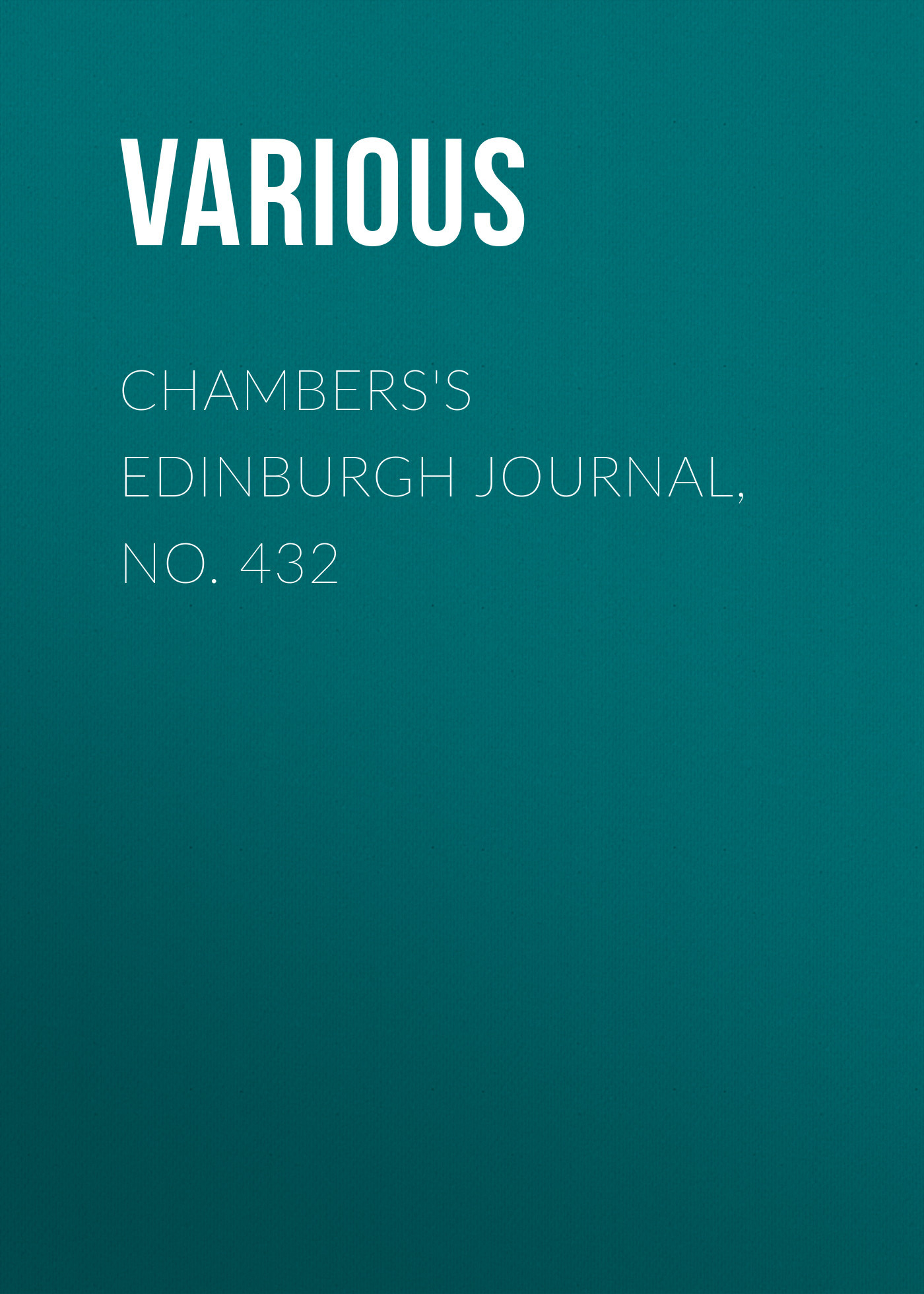 читать Chambers's Edinburgh Journal, No. 432