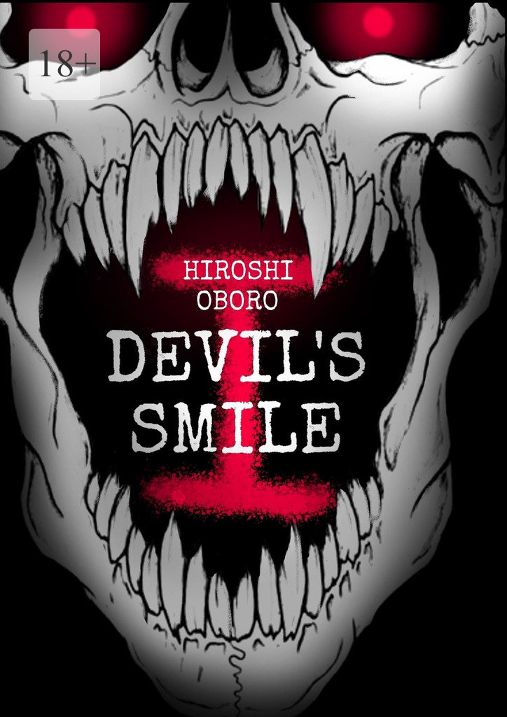 читать Devil’s smile. Можно ли насытить его жажду крови?