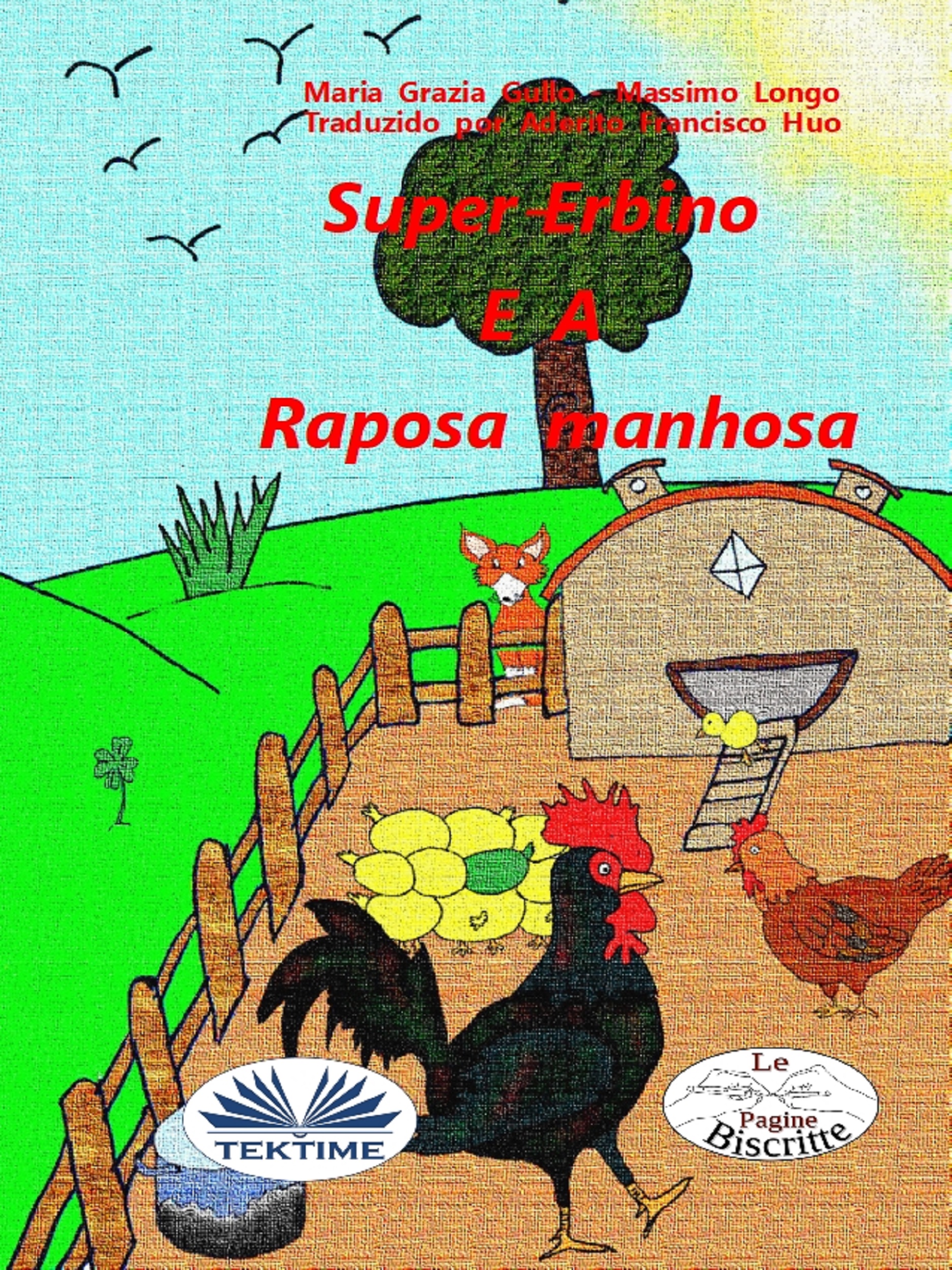 читать Super-Erbino E A Raposa Manhosa