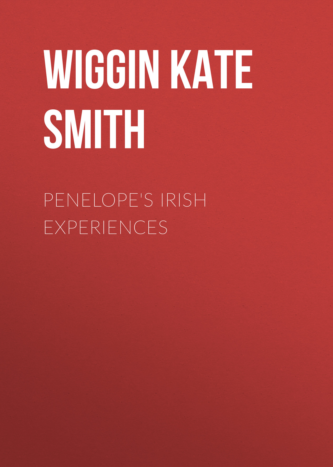 читать Penelope's Irish Experiences