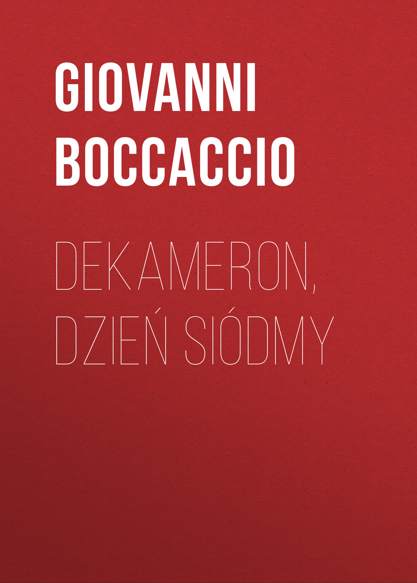 читать Dekameron, Dzień siódmy