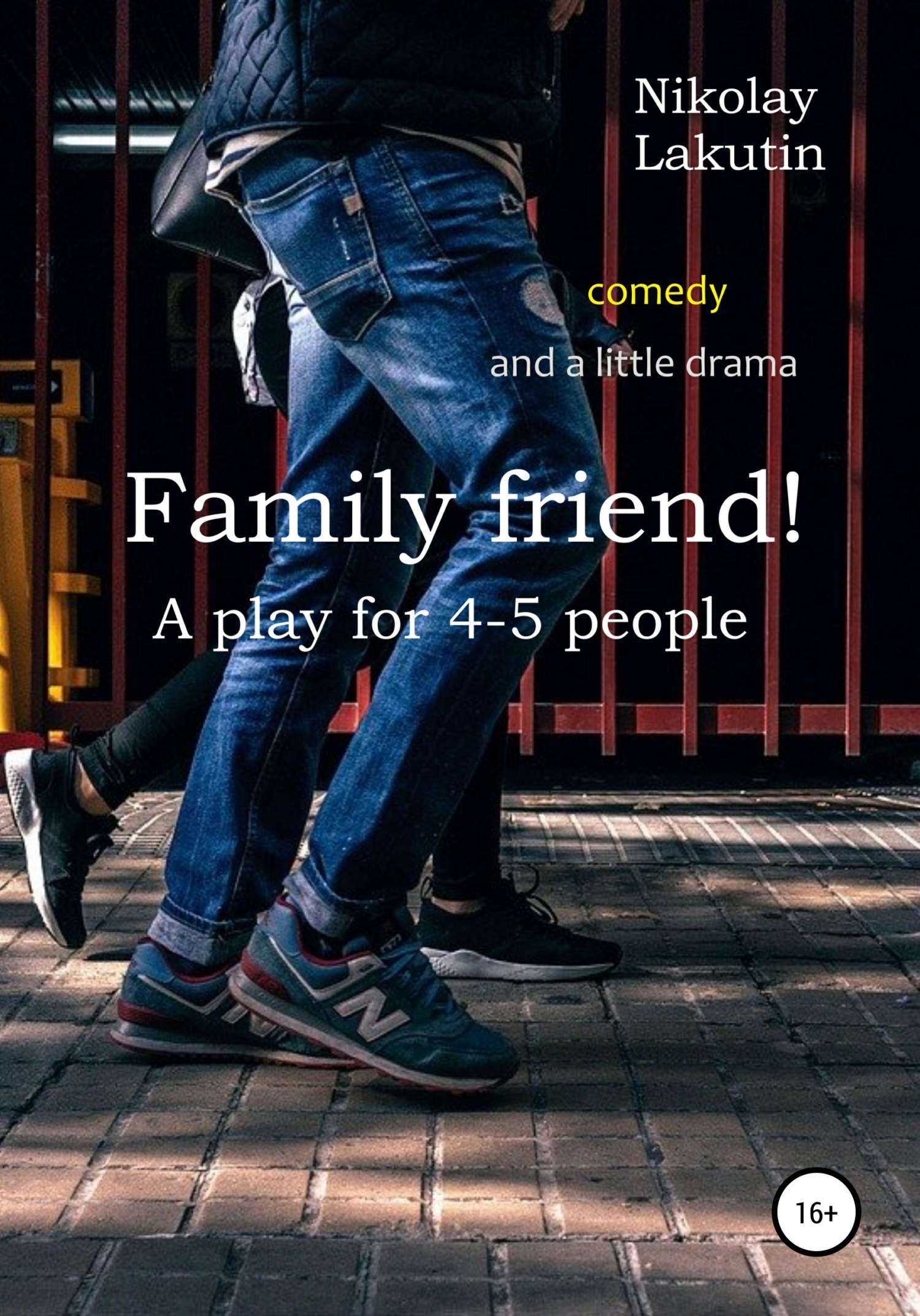 читать Family friend! A play for 4-5 people. Comedy and a little drama