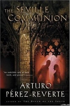 читать The Seville Communion