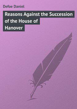 читать Reasons Against the Succession of the House of Hanover