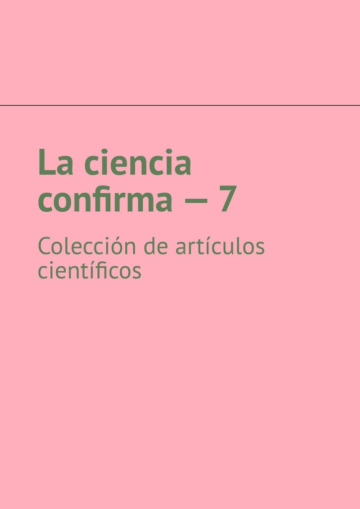читать La ciencia confirma – 7. Colección de artículos científicos