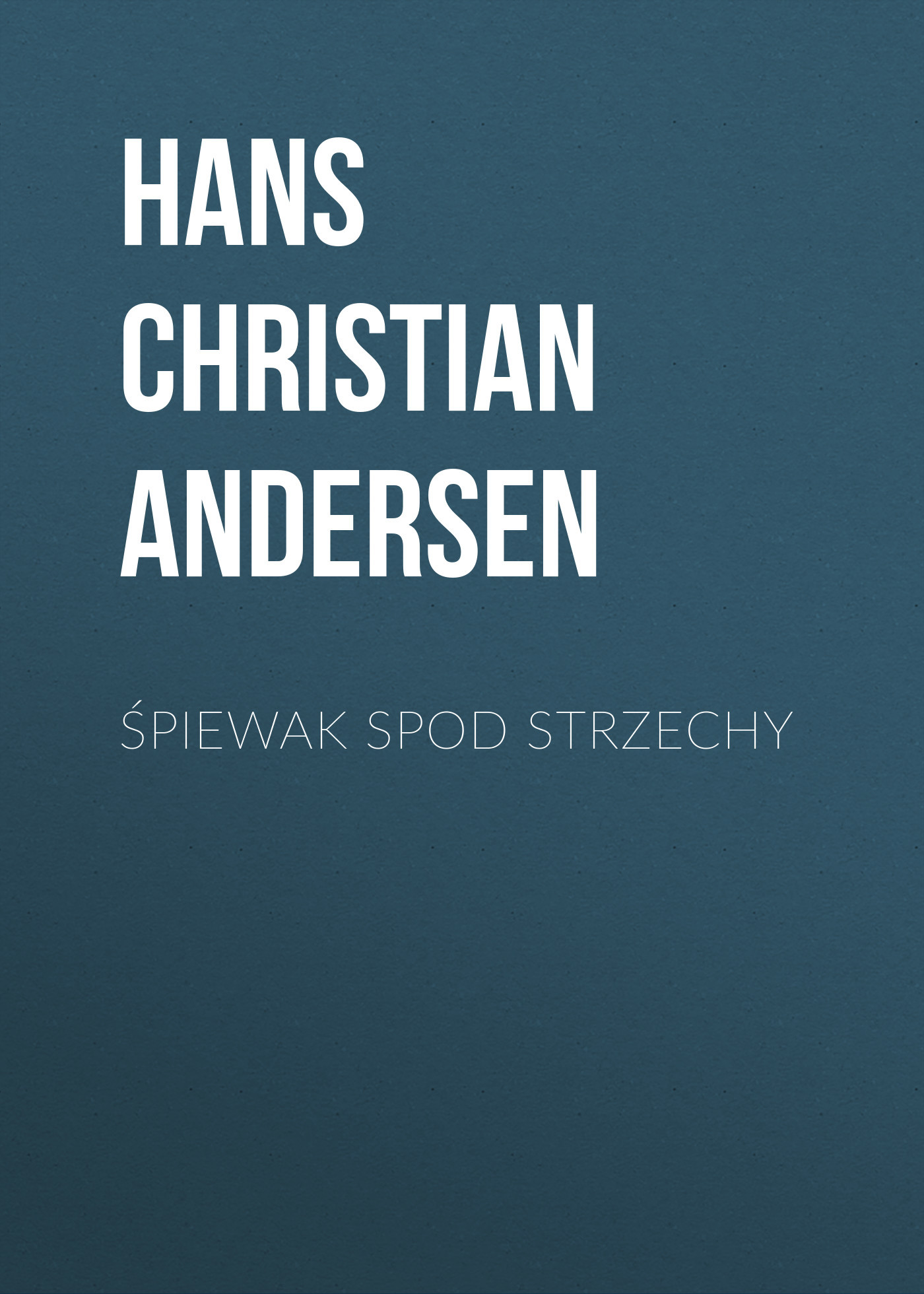 читать Śpiewak spod strzechy