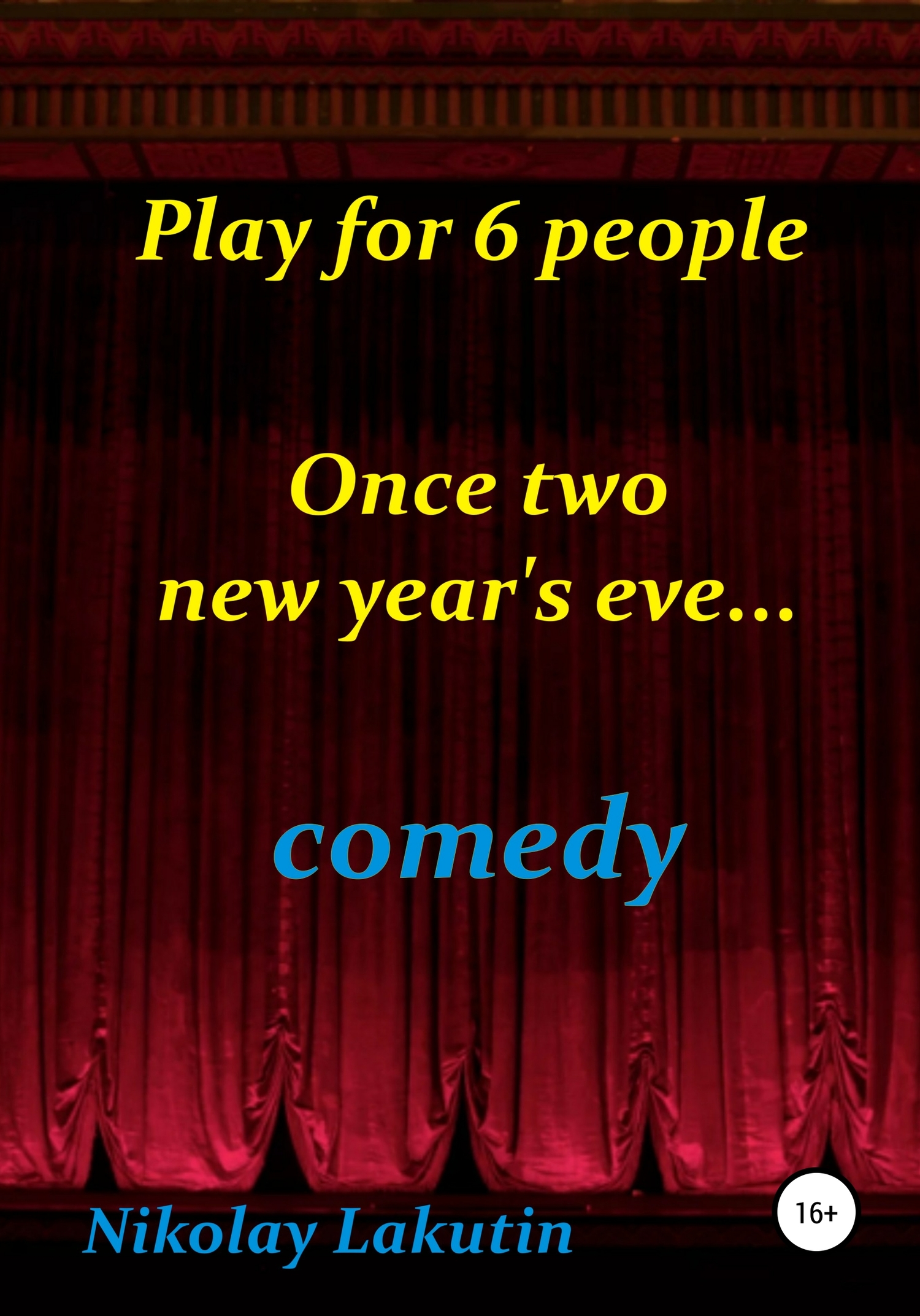читать Play for 6 people. Once two new year's eve…