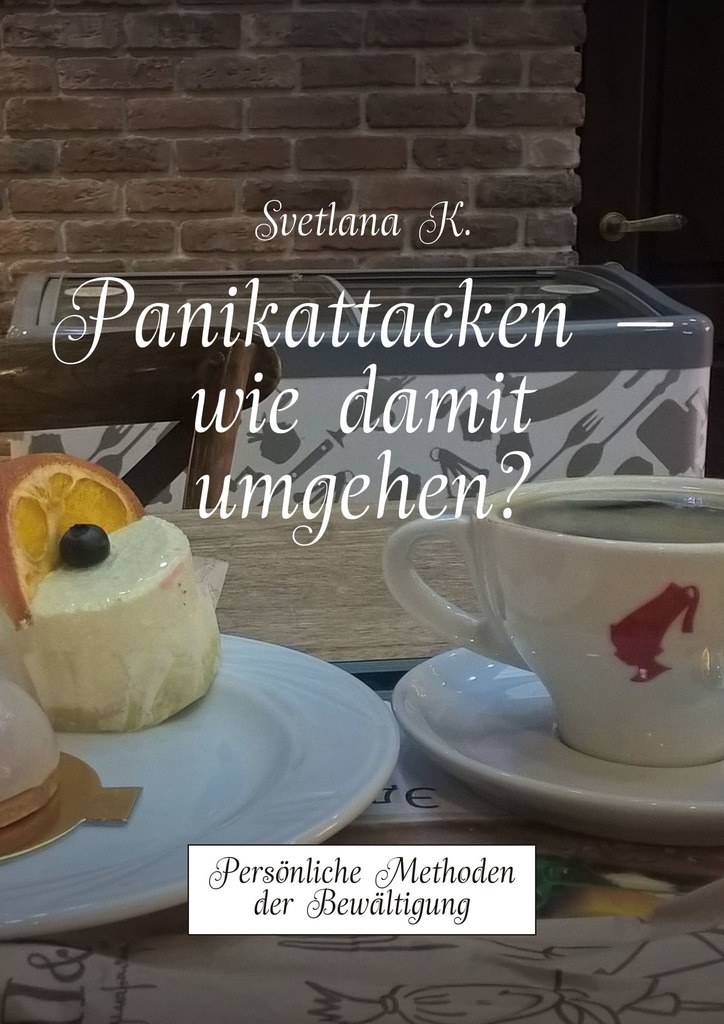 читать Panikattacken – wie damit umgehen? Persönliche Methoden der Bewältigung