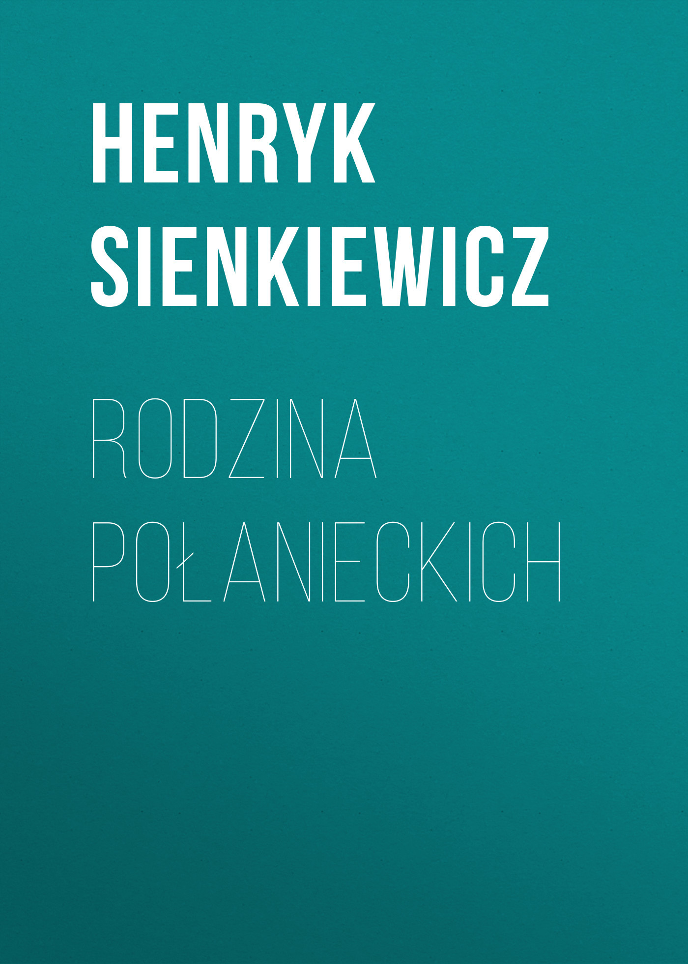 читать Rodzina Połanieckich