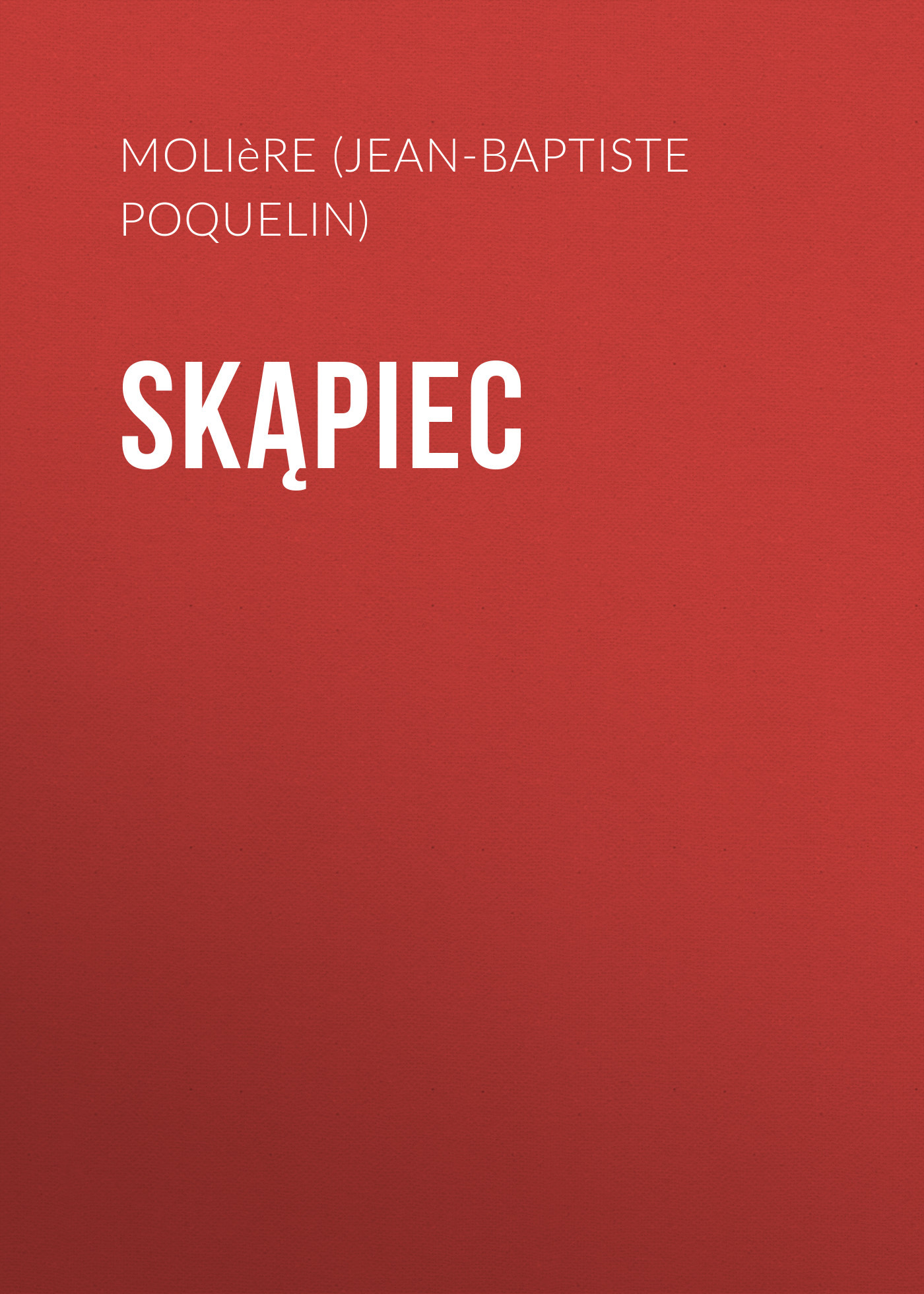 читать Skąpiec