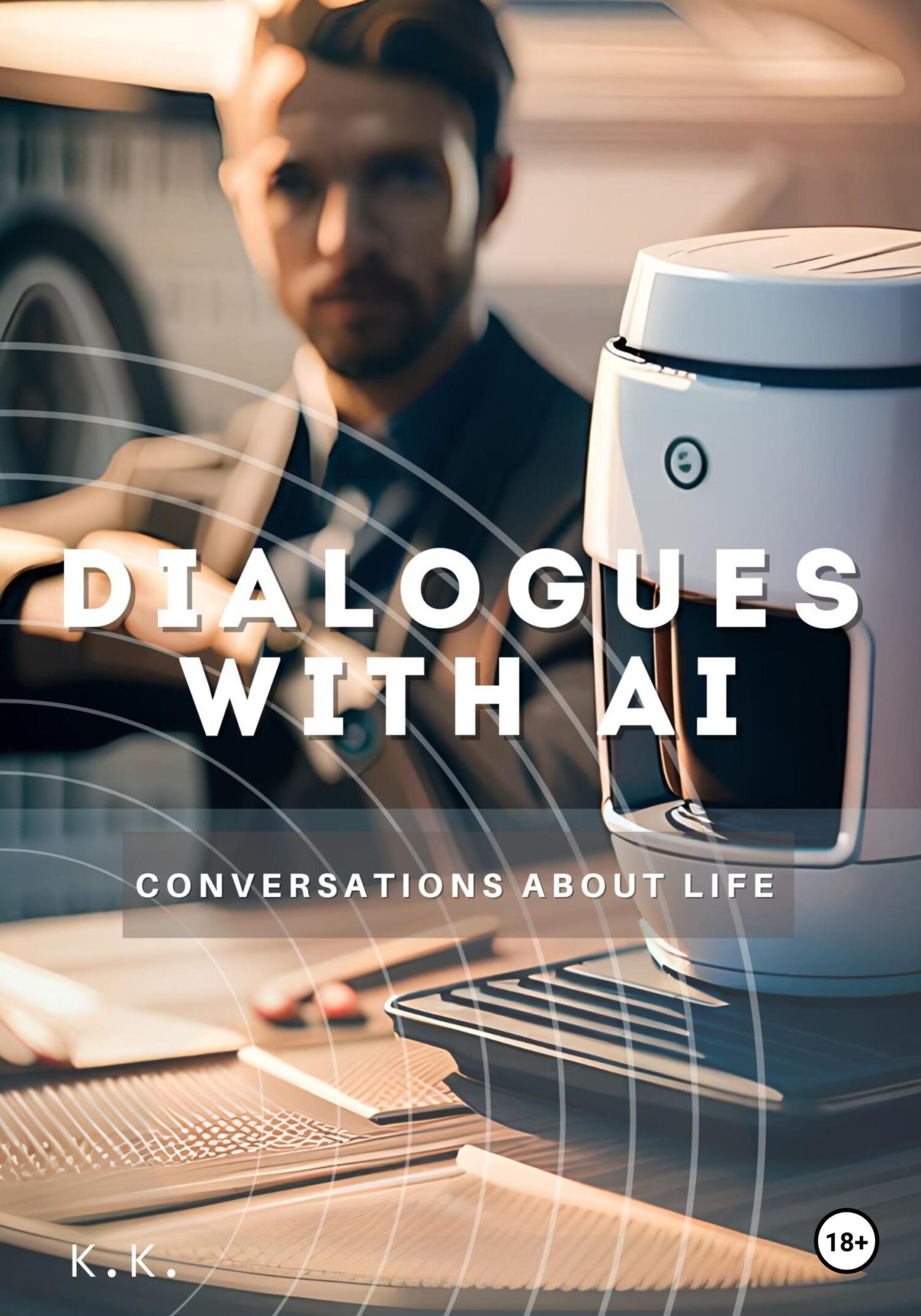 читать Dialogues with AI: Conversations about Life