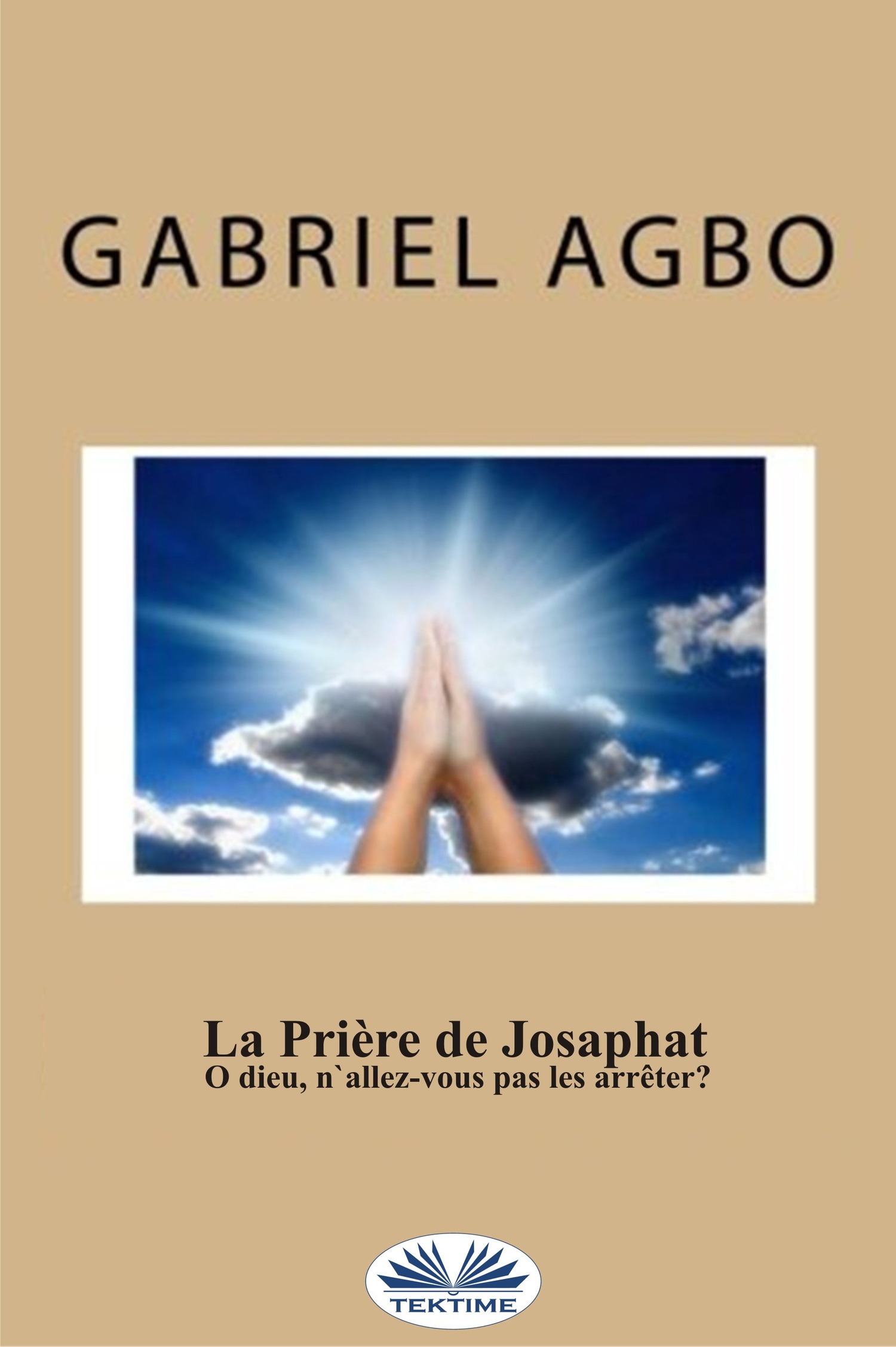 читать La Prière De Josaphat : ”O Dieu, N'Allez-Vous Pas Les Arrêter ?”