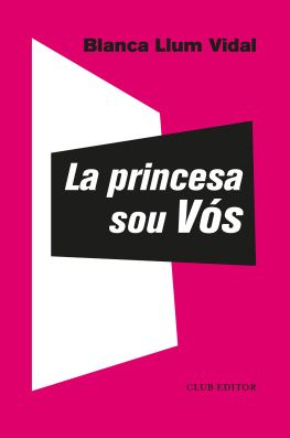 читать La princesa sou Vós