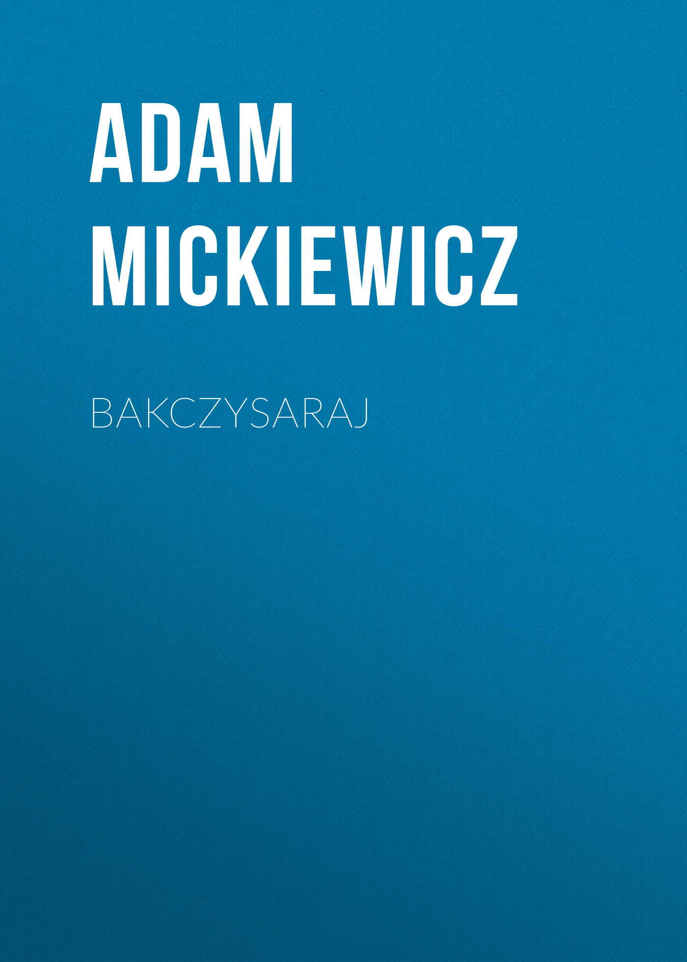 читать Bakczysaraj