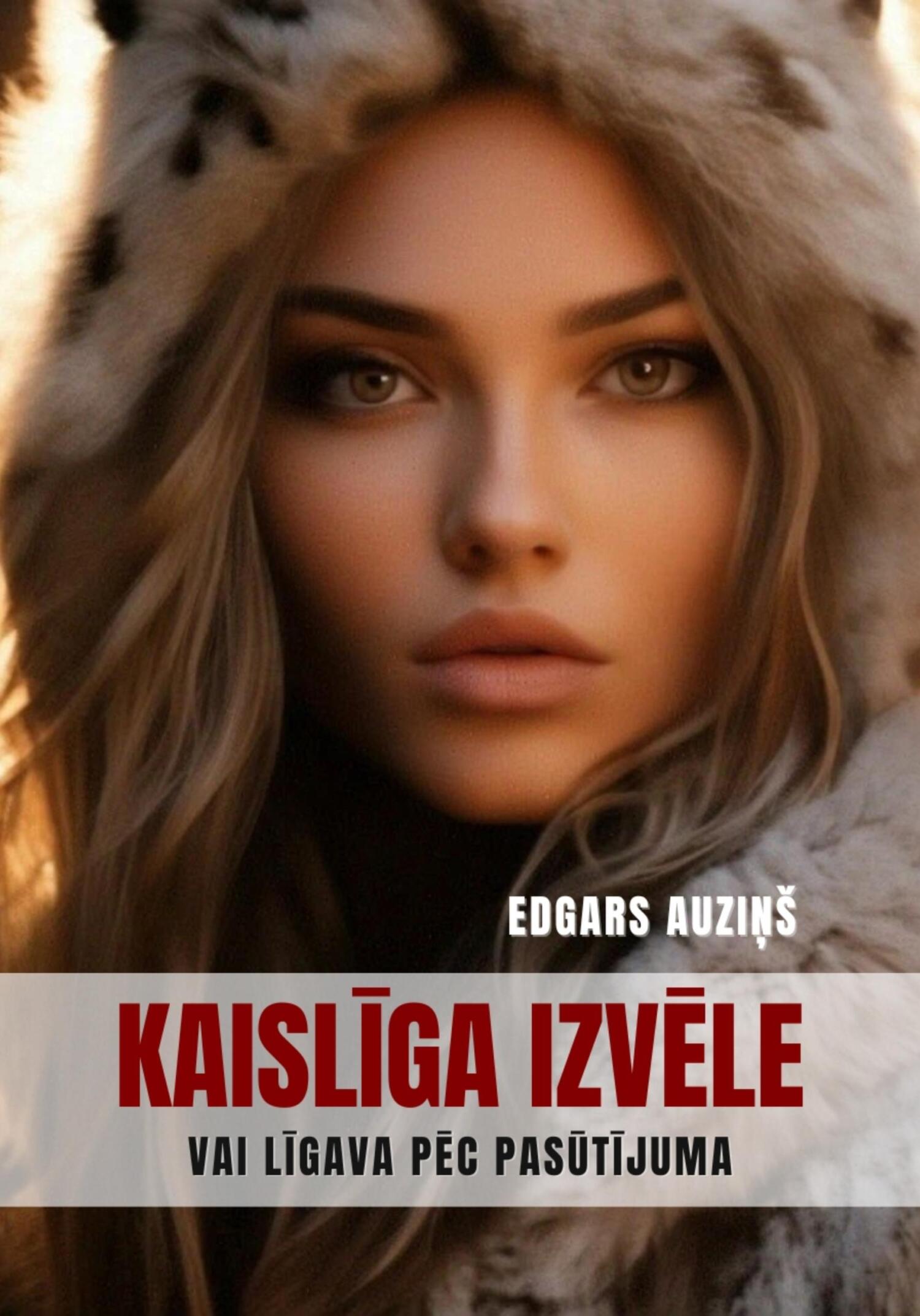 читать Kaislīga izvēle vai līgava pēc pasūtījuma