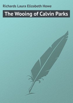 читать The Wooing of Calvin Parks