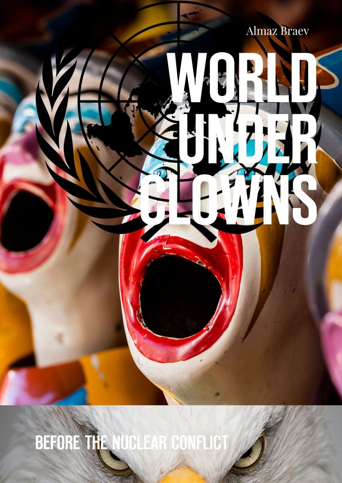 читать World under clowns. Before the nuclear conflict
