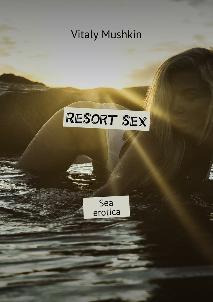 читать Resort sex. Sea erotica