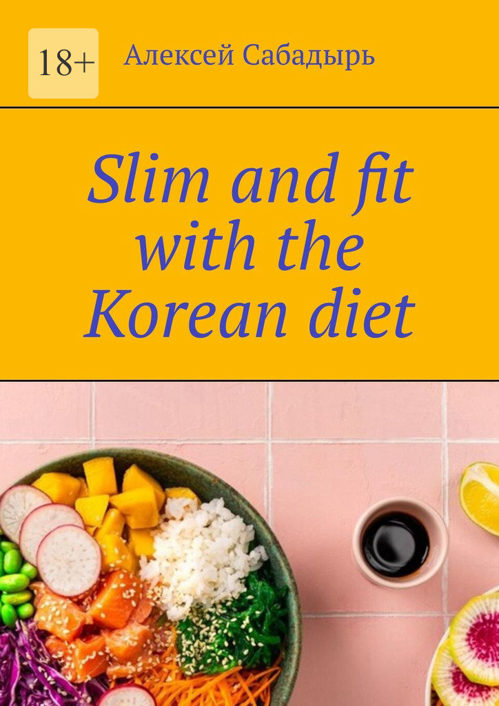 читать Slim and fit with the Korean diet