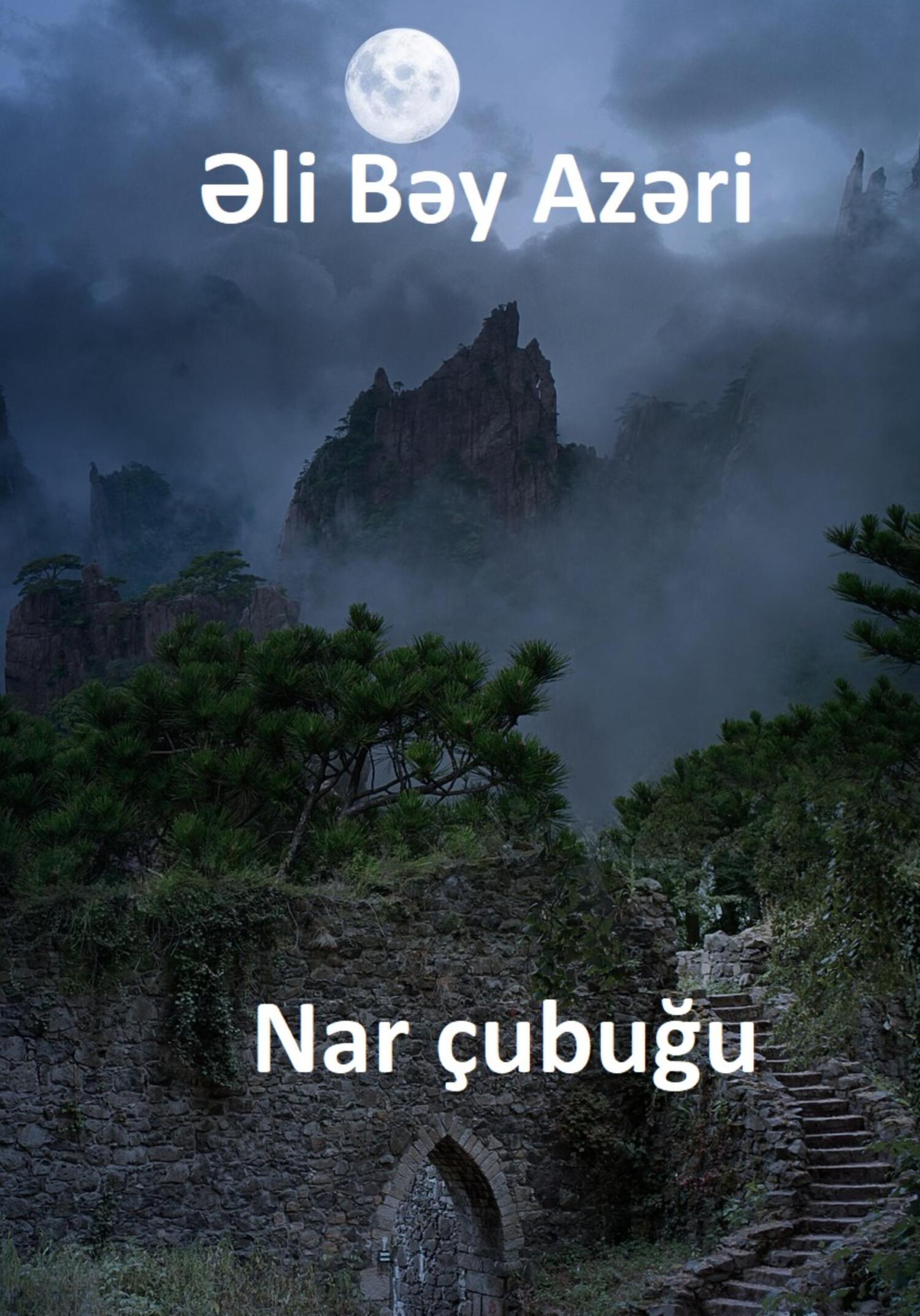 читать Nar çubuğu