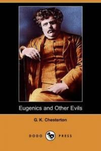 читать Eugenics and Other Evils