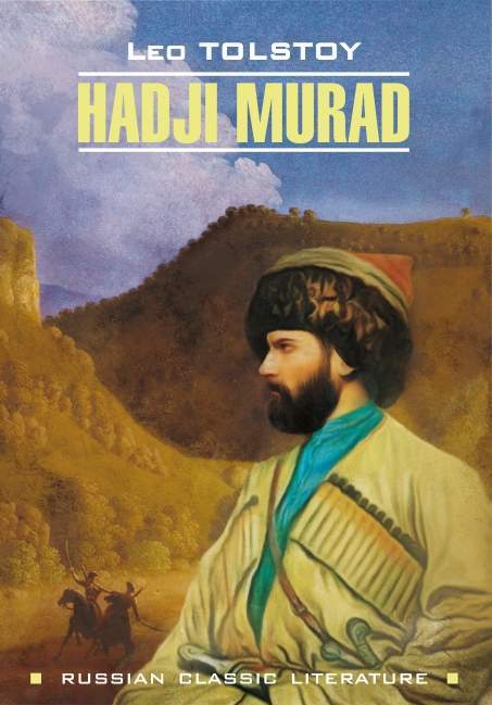 читать Hadji Murad / Хаджи-Мурат. Книга для чтения на английском языке