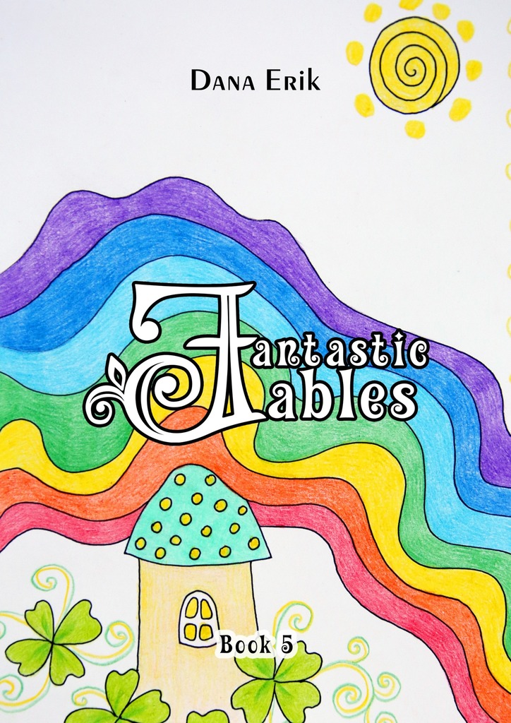 читать Fantastic Fables. Book 5