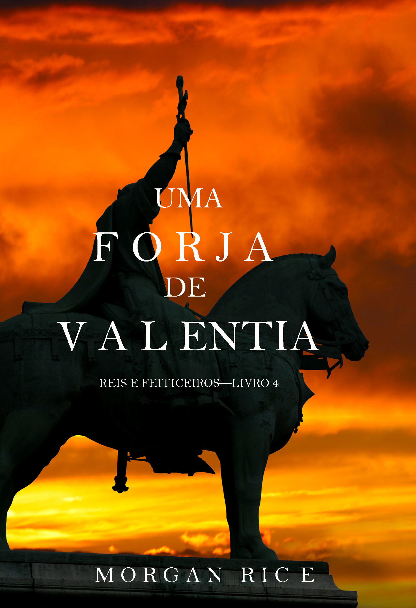 читать Uma Forja de Valentia 