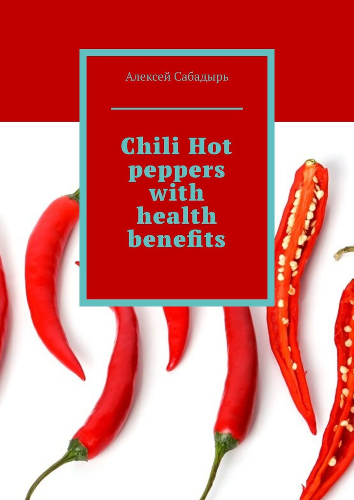 читать Chili Hot peppers with health benefits
