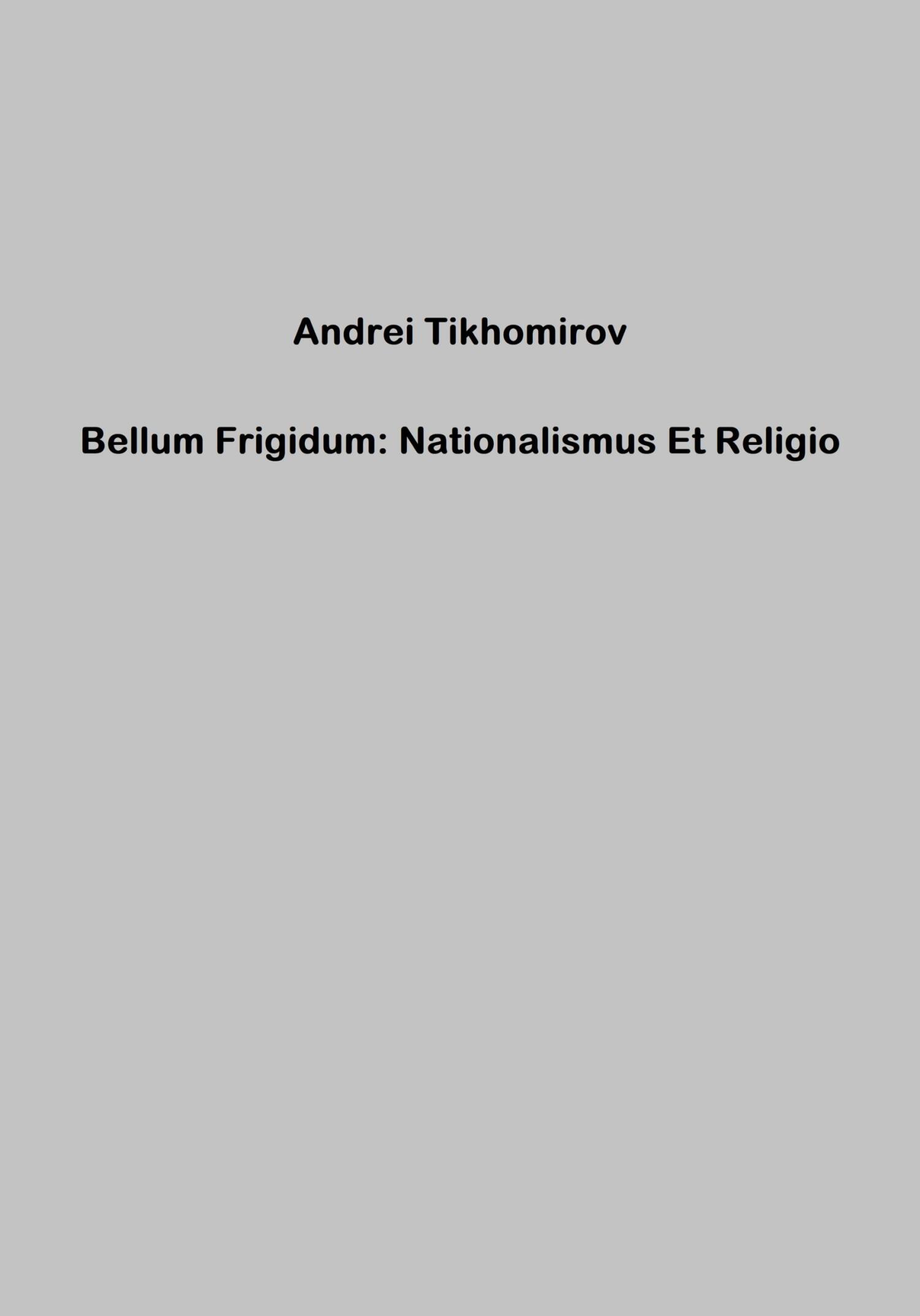 читать Bellum Frigidum: Nationalismus Et Religio