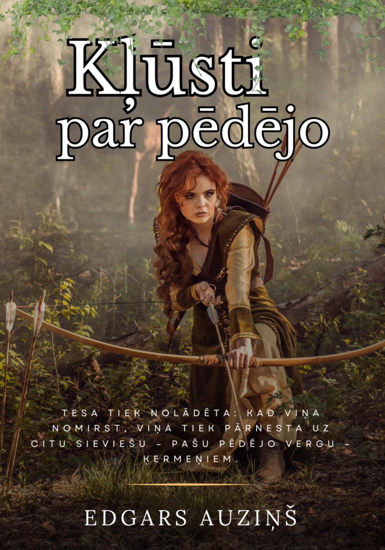 читать Kļūsti par pēdējo