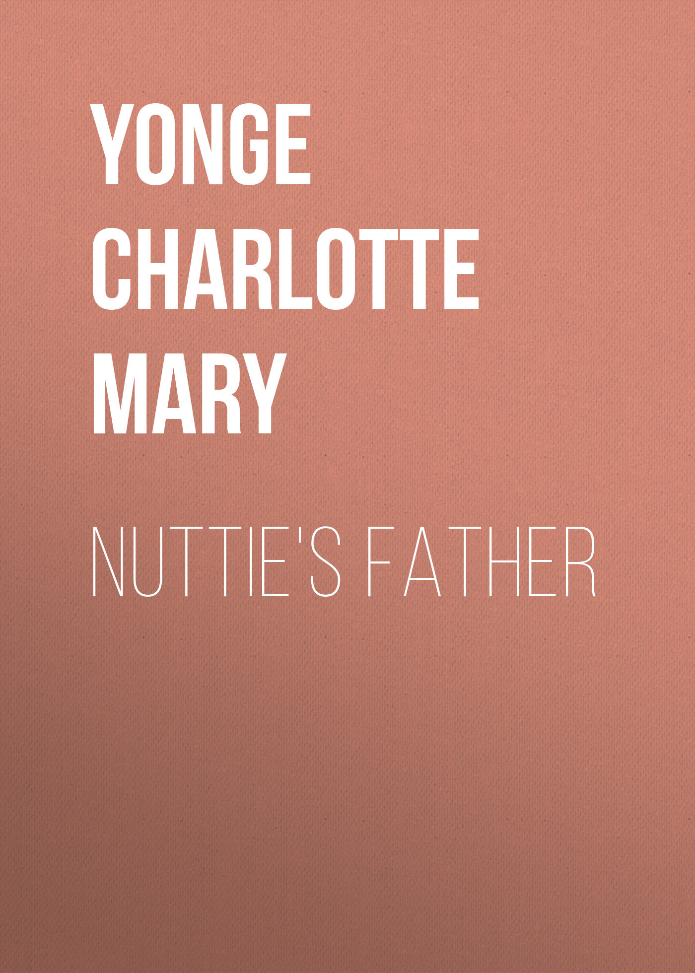 читать Nuttie's Father