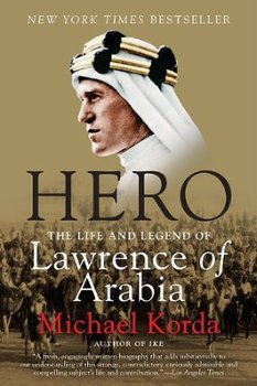читать Hero: The Life and Legend of Lawrence of Arabia