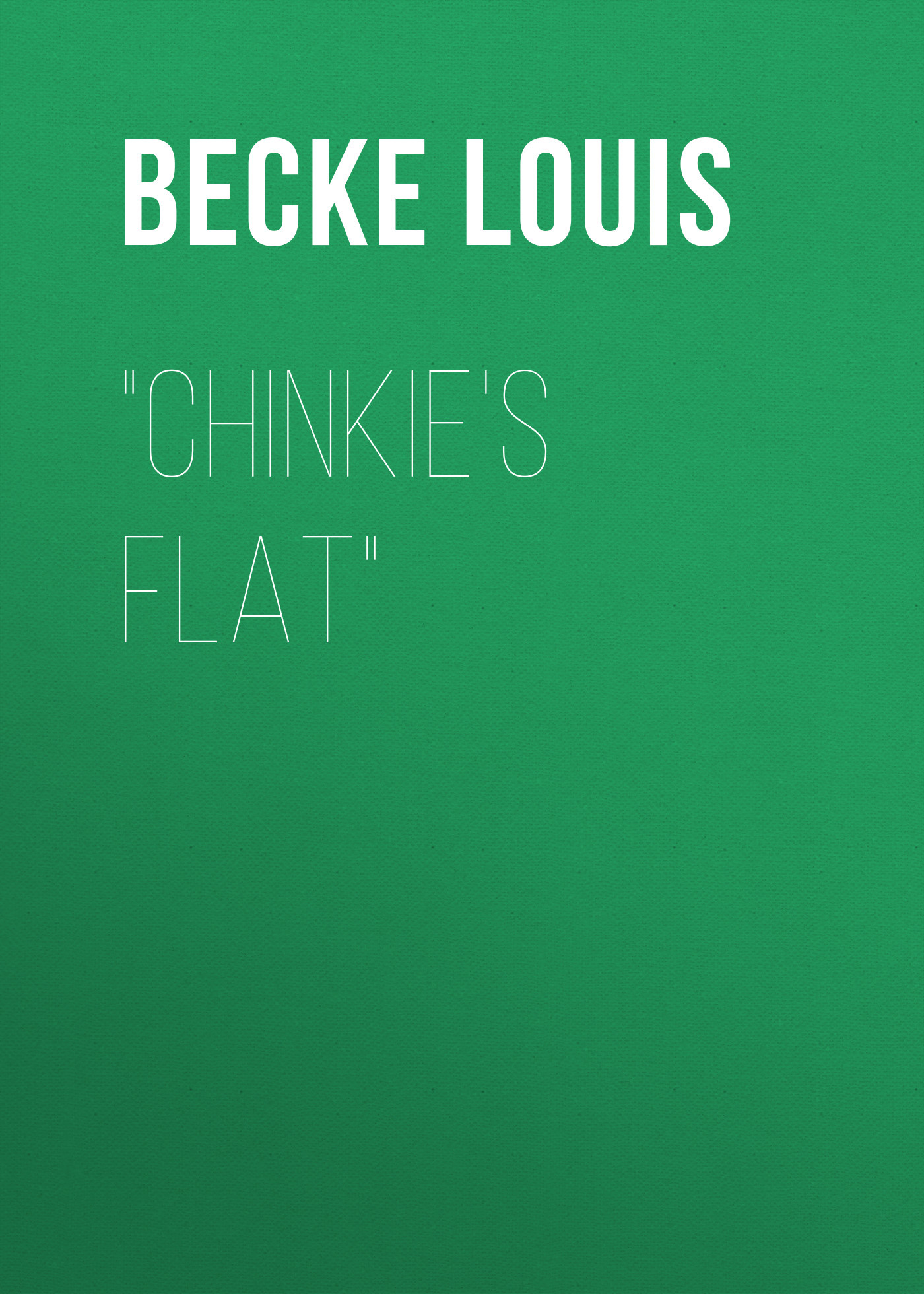 читать "Chinkie's Flat"