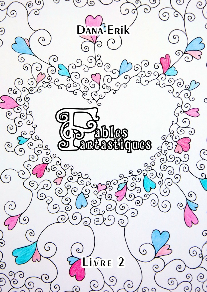 читать Fables Fantastiques. Livre 2