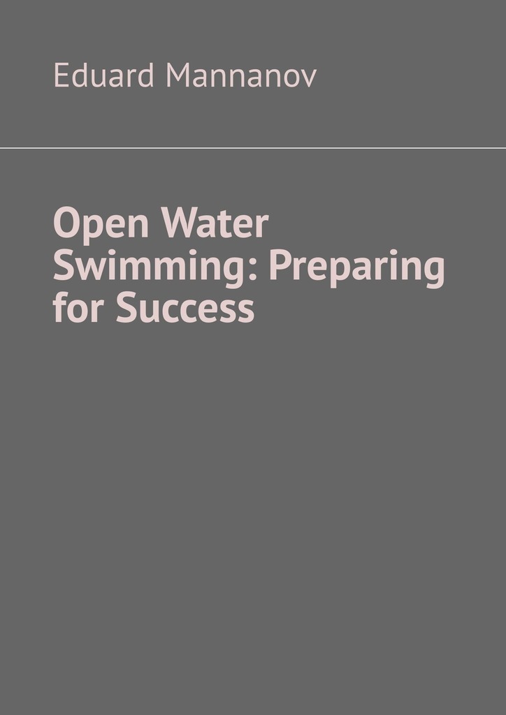 читать Open Water Swimming: Preparing for Success