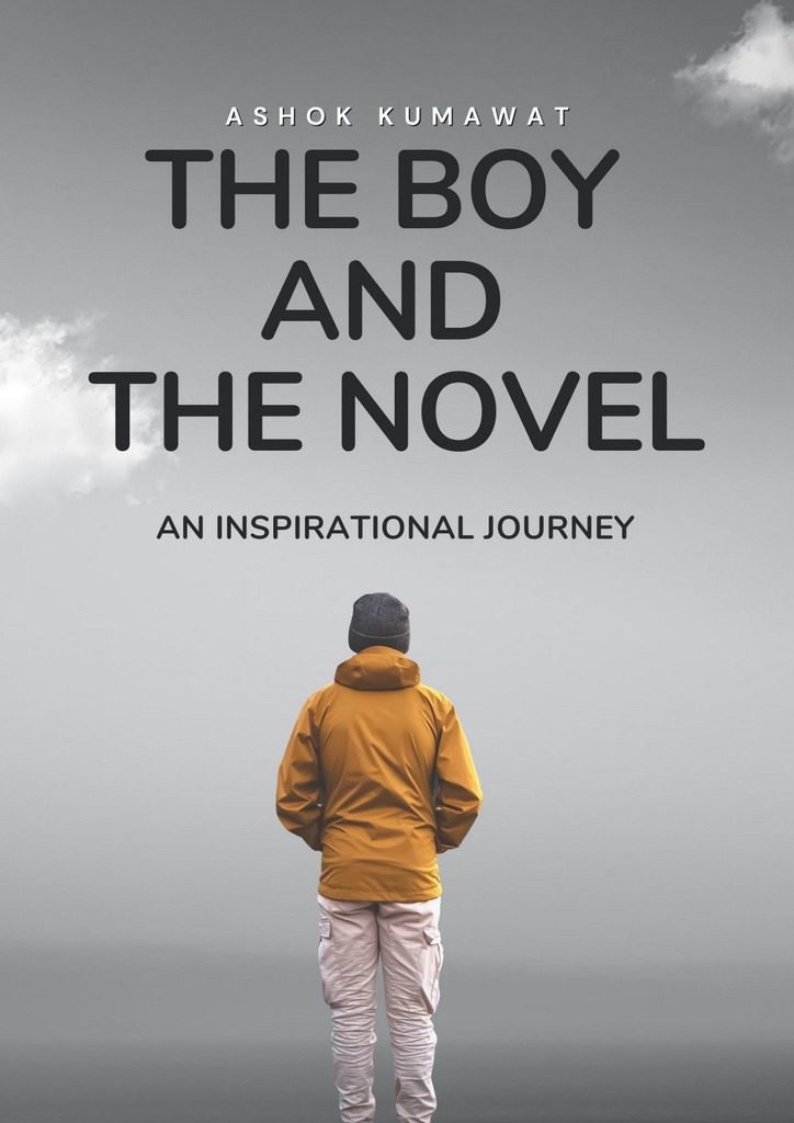 читать The boy and the novel. An inspirational journey