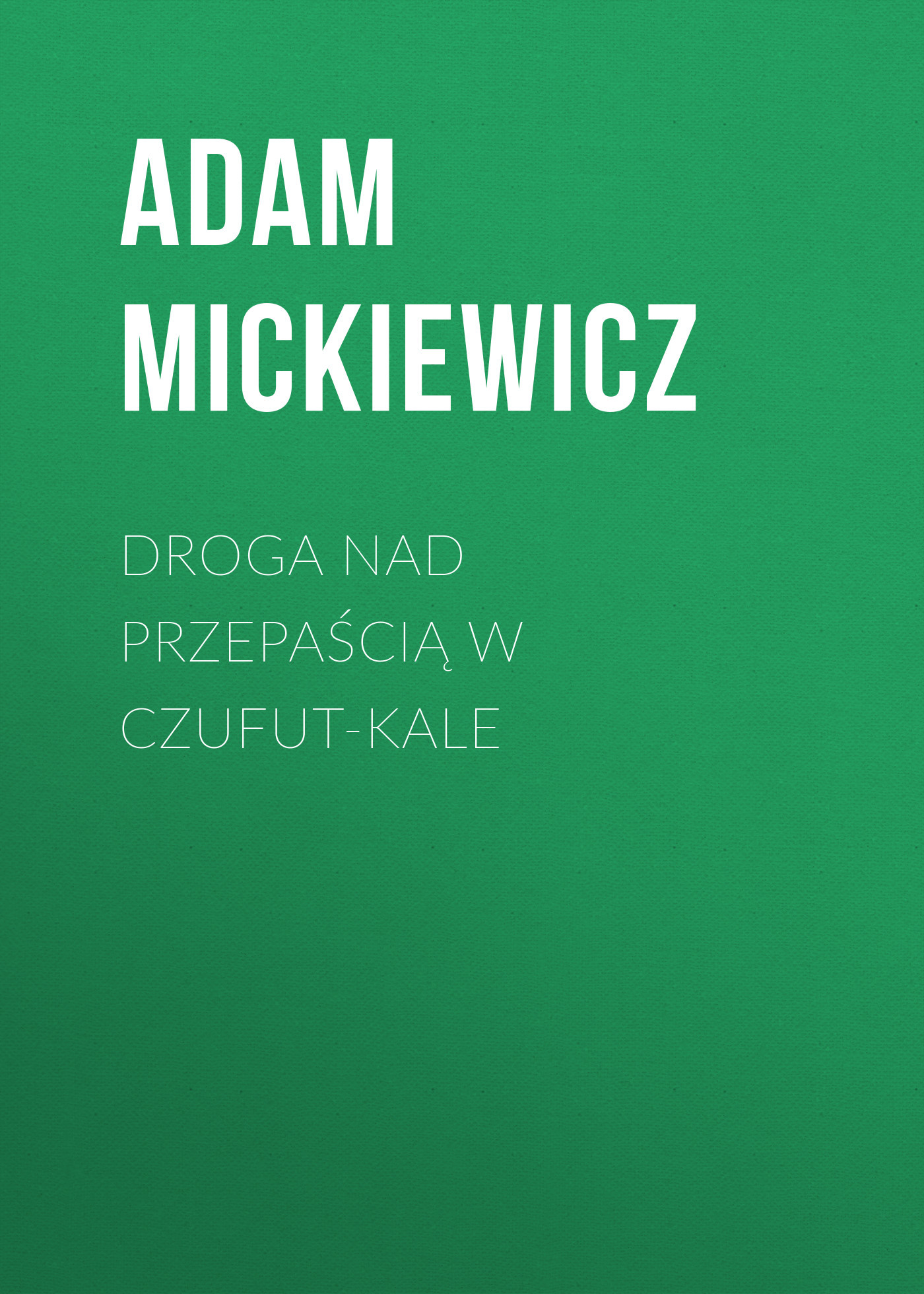 читать Droga nad przepaścią w Czufut-Kale