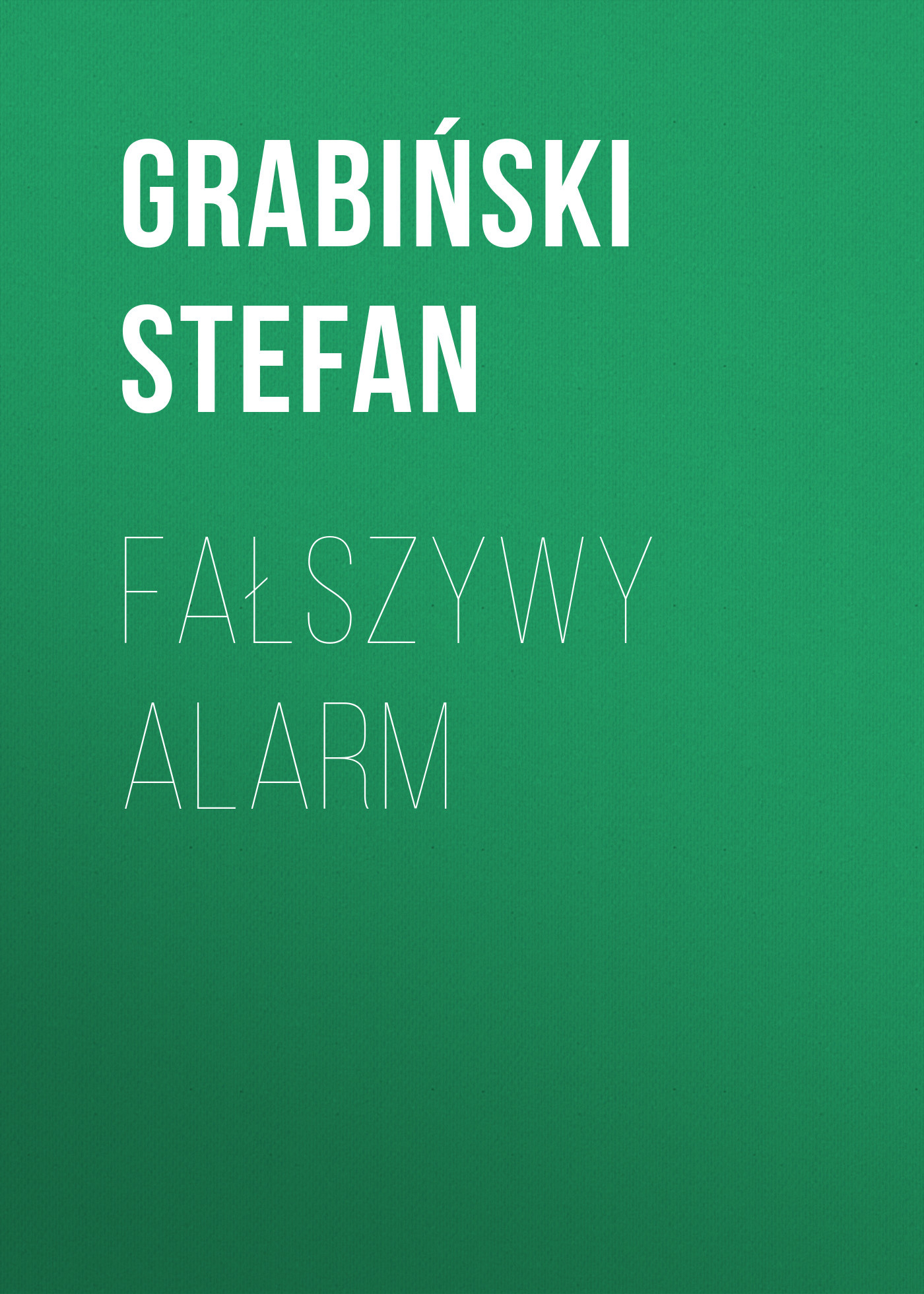 читать Fałszywy alarm