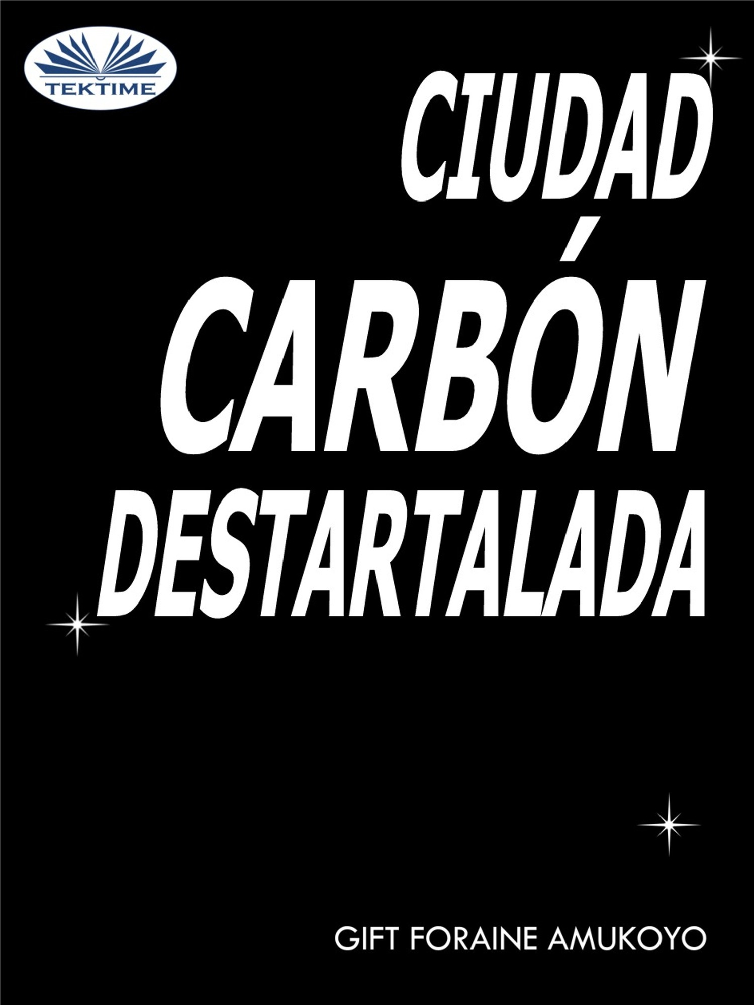 читать Ciudad Carbón Destartalada