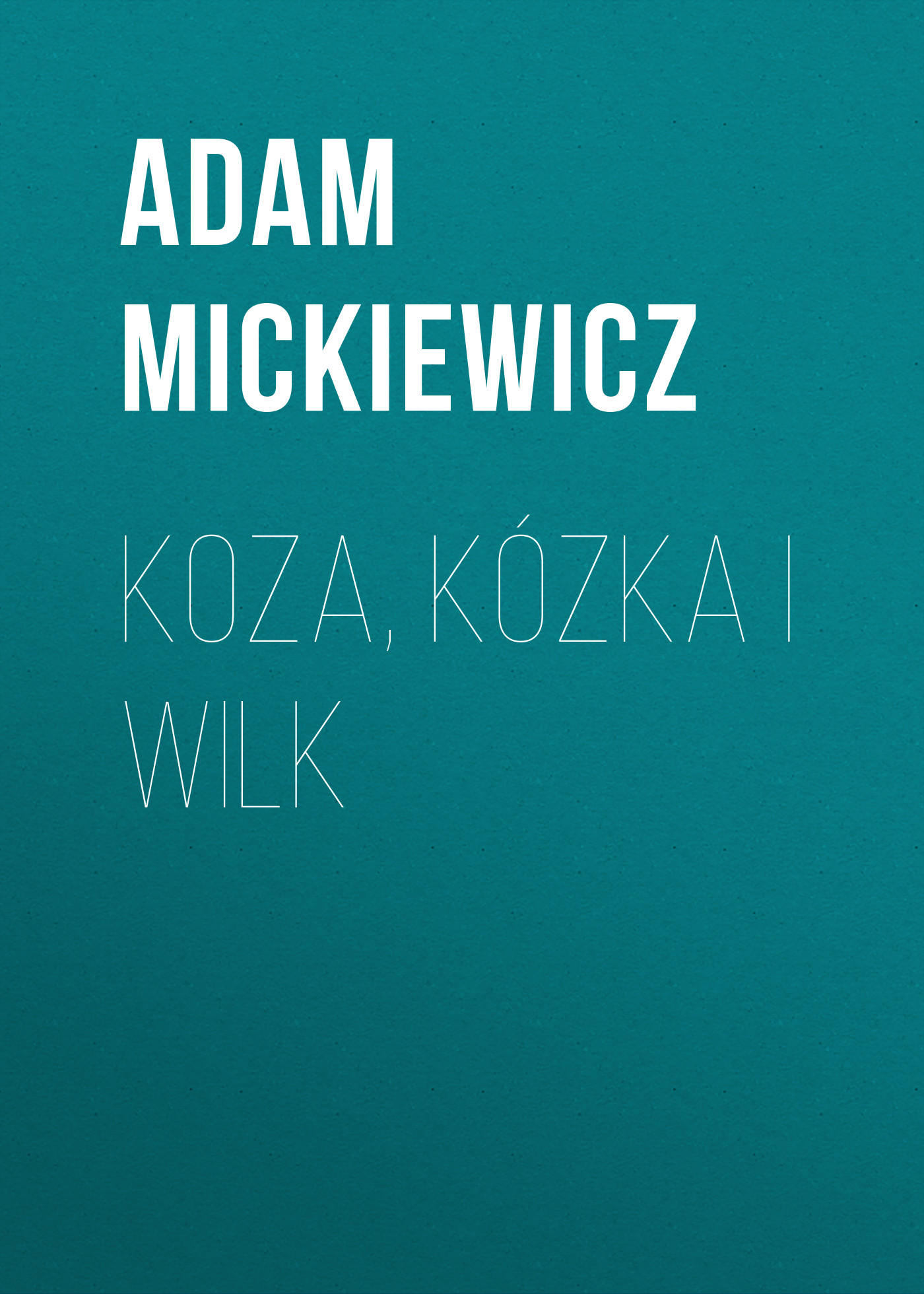 читать Koza, kózka i wilk